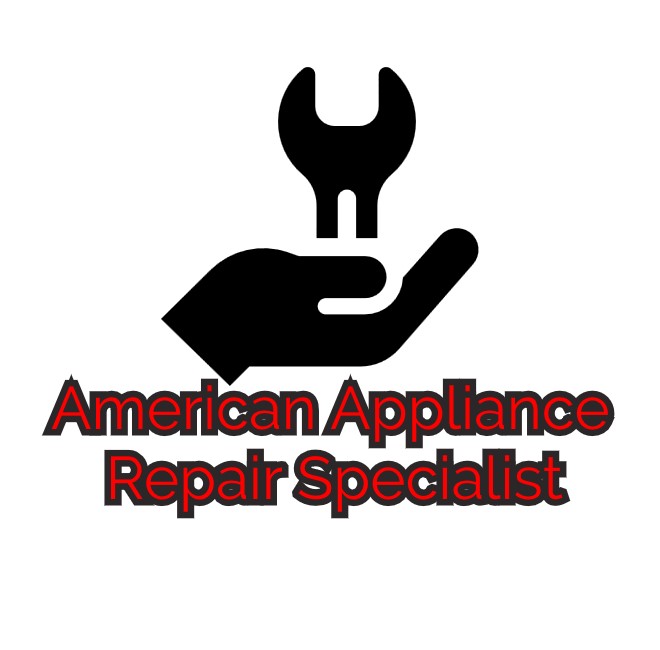 American Appliance Repair Specialist for Appliance Repair in Garden Grove, CA